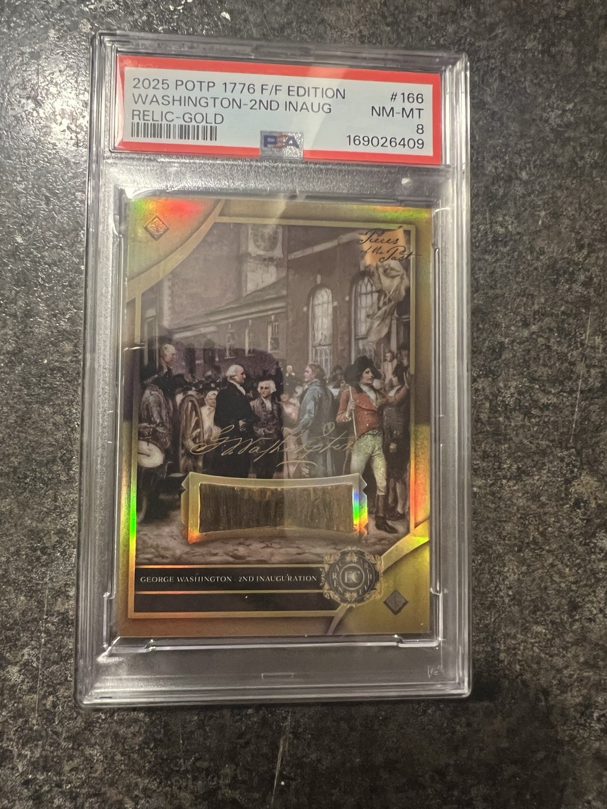 Pieces Of The Past 1776 Veterans Edition George Washington Podium Relic PSA 8
