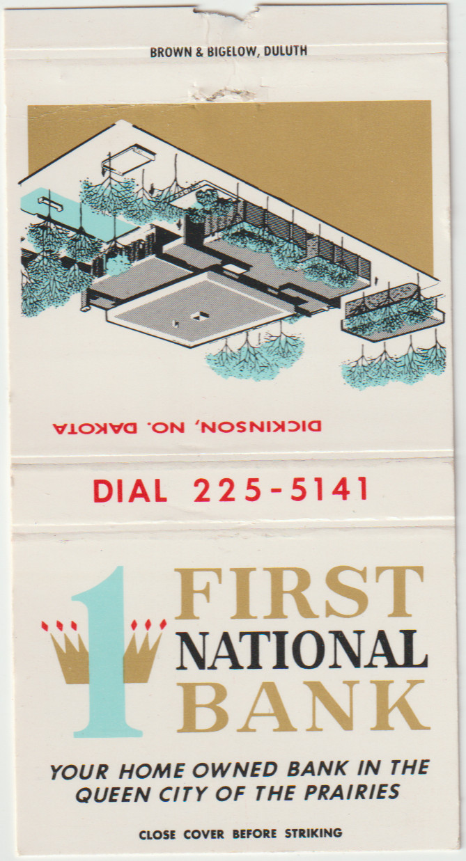 First National Bank DICKINSON, NORTH DAKOTA Bobtail Matchbook Cover