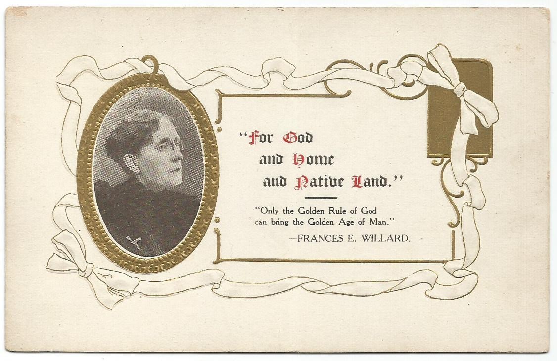 Francis E. Willard ~ Past President of Womens Temperance Union(1879-1898)c.1910