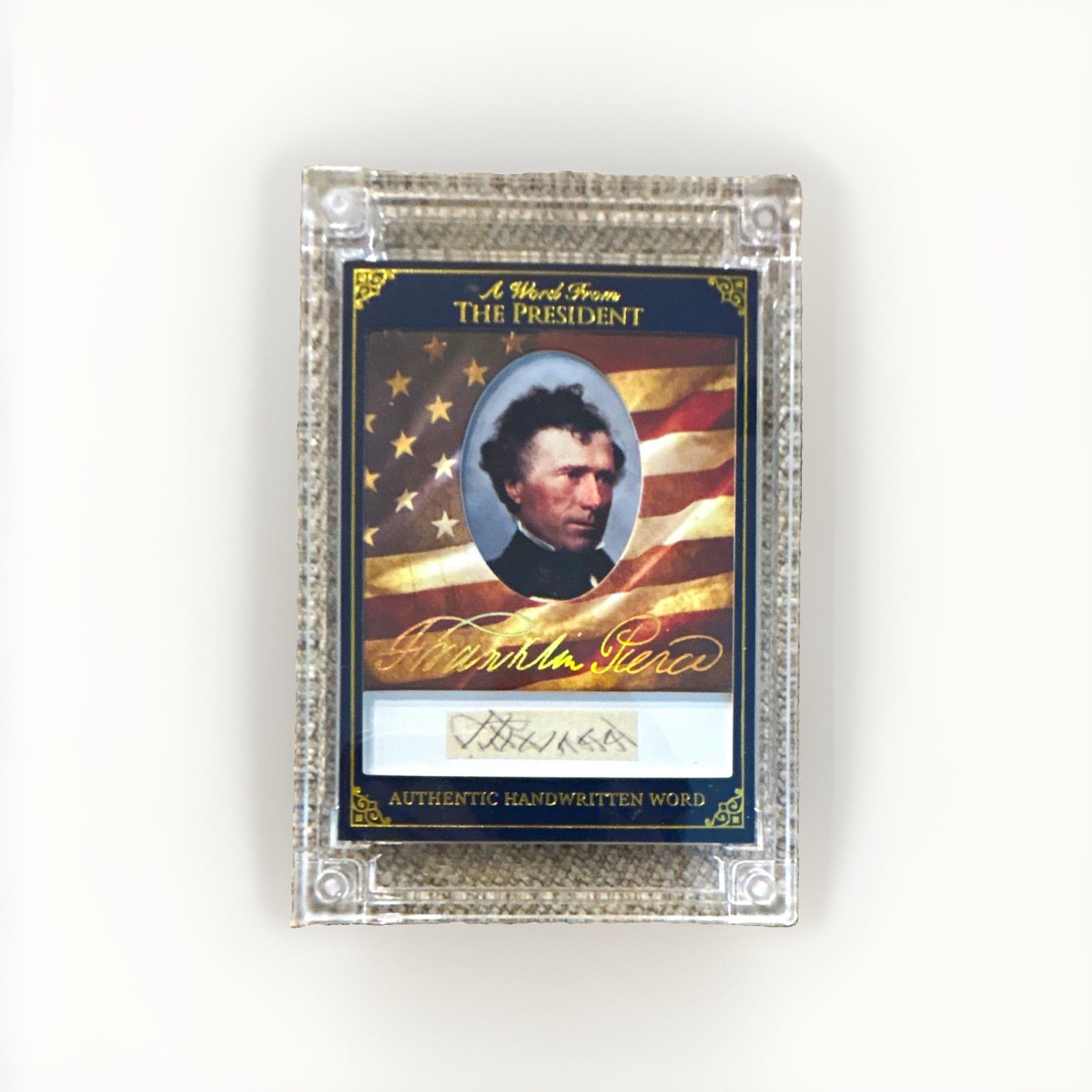2025 POTUS A Word From The President Franklin Pierce Authentic Handwritten Word