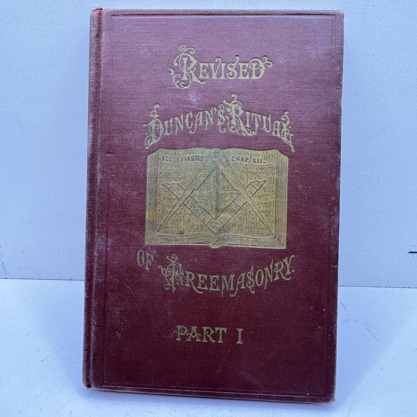 Duncan's Ritual And Monitor 1922 Revised Part 1 Hard Back Masonic Freemasonry