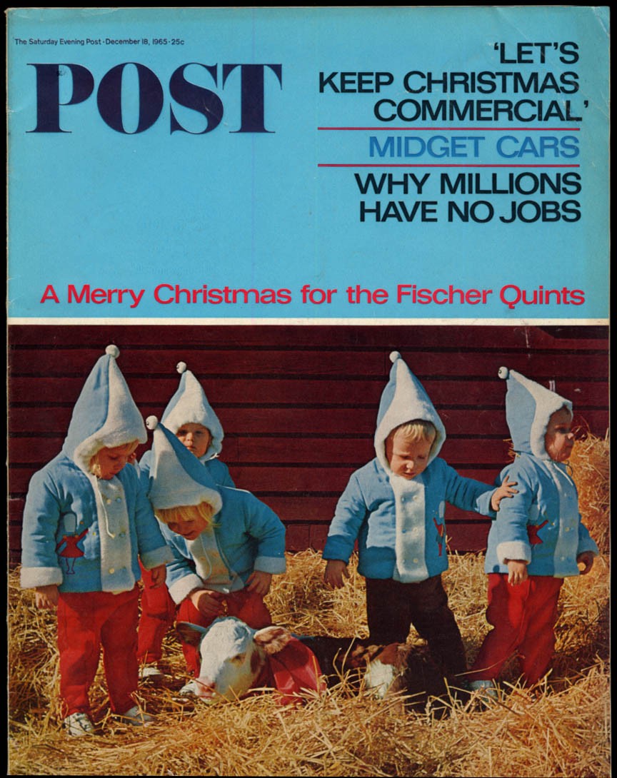 SATURDAY EVENING POST 12/18 1964 Fischer Quints Shirley Jackson Slot Cars Koman