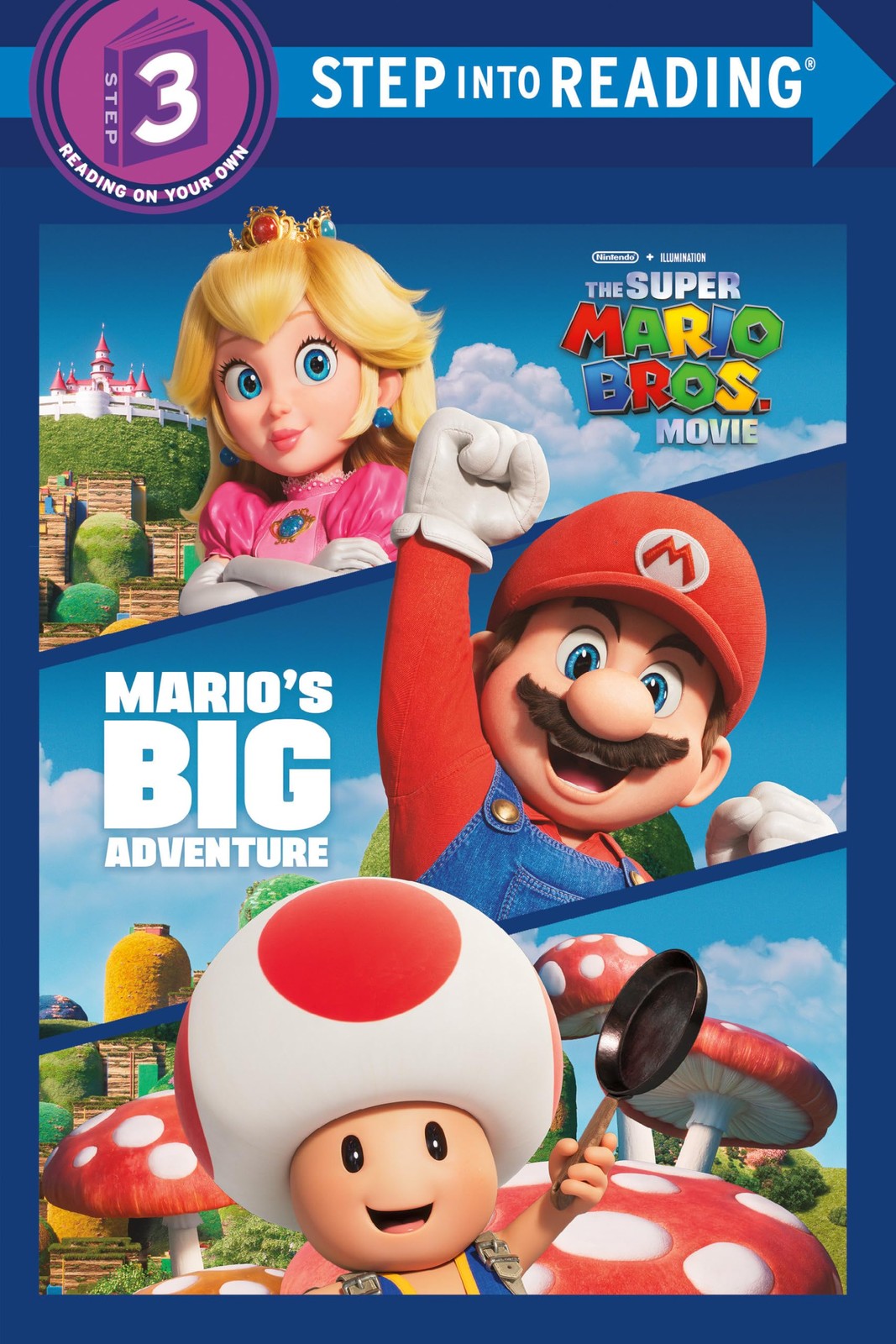 Mario's Big Adventure Nintendo® and Illumination present The Super Mario Bros...