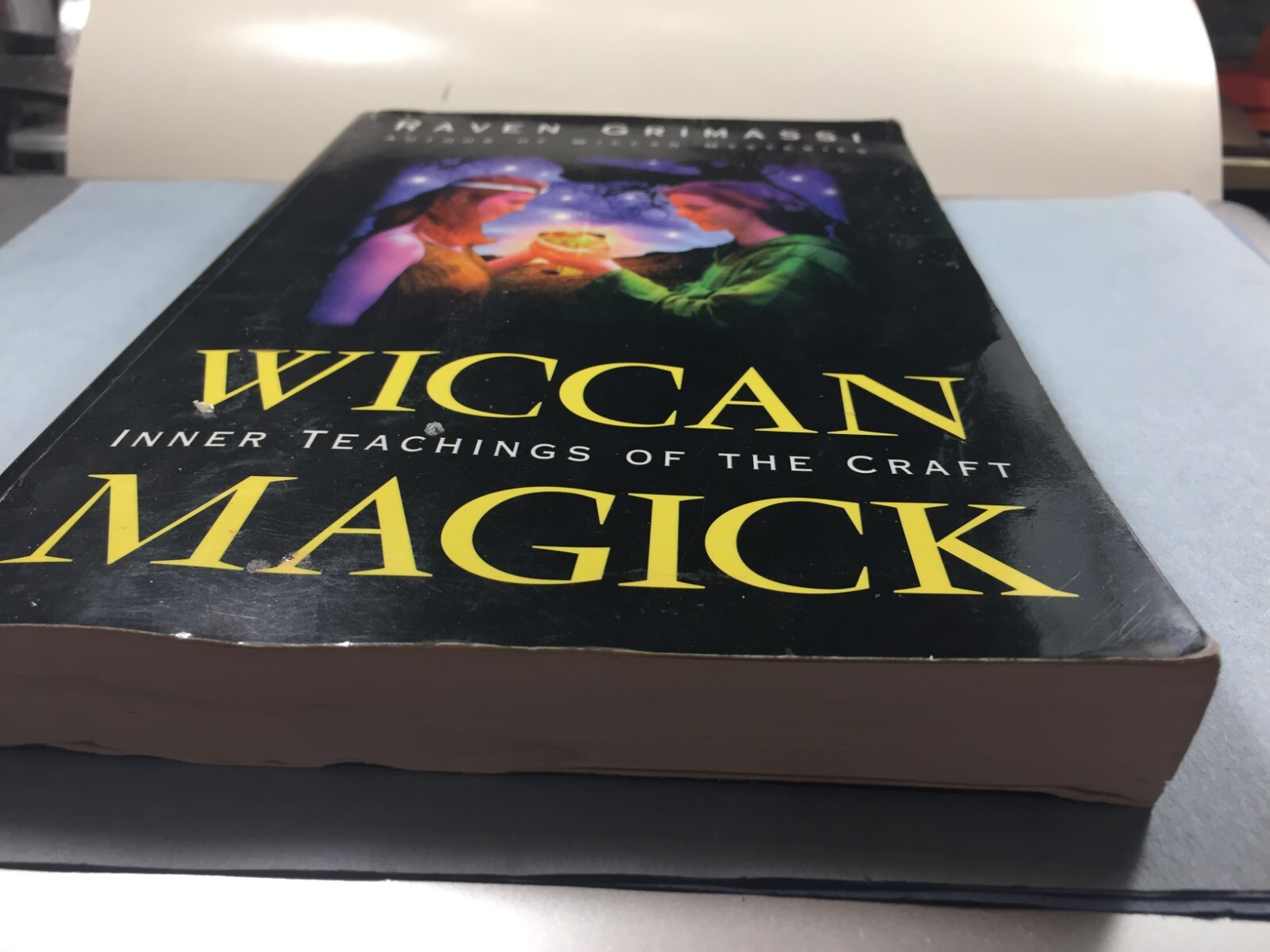 Wiccan Magick : Inner Teachings of the Craft by Raven Grimassi