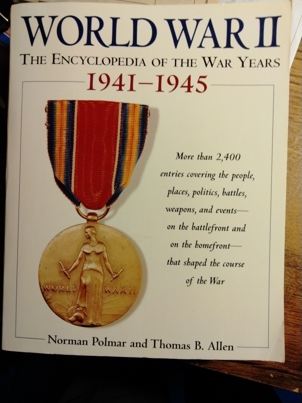 World War II Encloypedia of the War Years over 900 pages