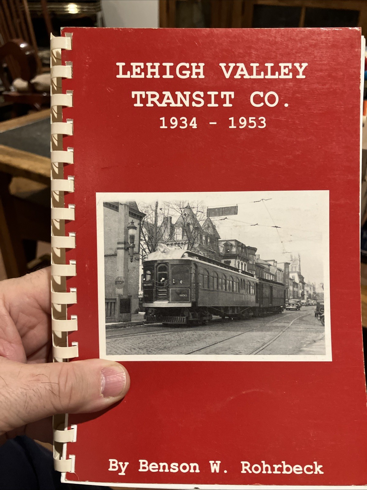 Lehigh Valley Transit Co. 1934-1953 Benson Rohrbeck Spiral Bound 2001 Red Cover