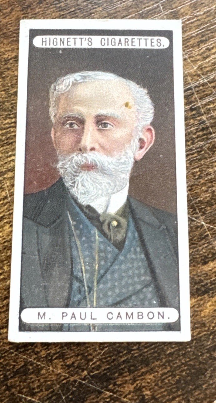 1906 Hignett's Modern Statesmen Tobacco Pioneer Cigarettes 13 Paul Cambon 1906 Hignett's Modern Statesmen Tobacco Pioneer Cigarettes 13 Paul Cambon