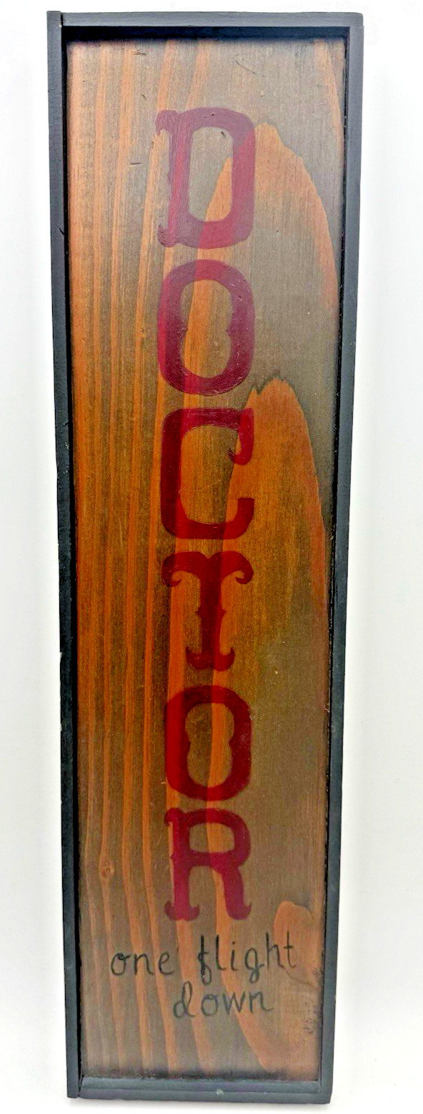 Vtg 1970s Hand Painted Wood Sign Doctor One Flight Down 22\
