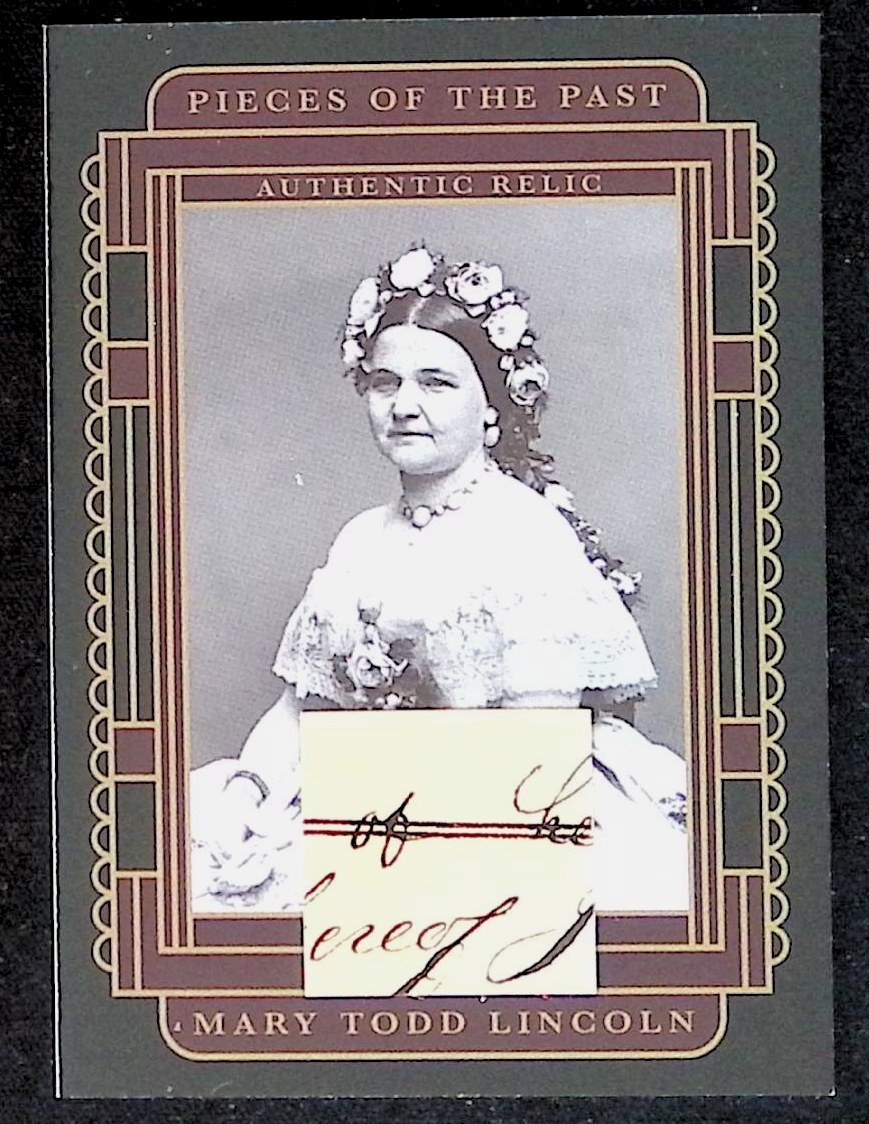 FIRST LADY MARY TODD LINCOLN HANDWRITTEN POTP RELIC #SR-MTL