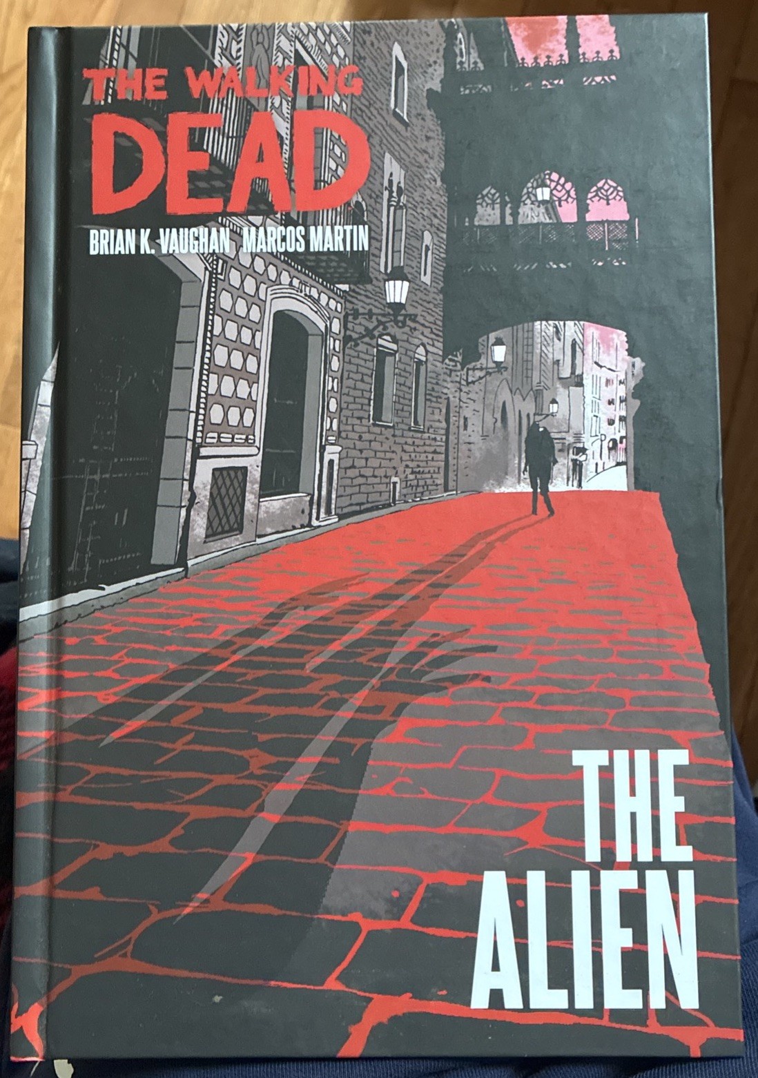 The Walking Dead: The Alien Hardcover Graphic Novel Vaughan & Martin Image The Walking Dead: The Alien Hardcover Graphic Novel Vaughan & Martin Image