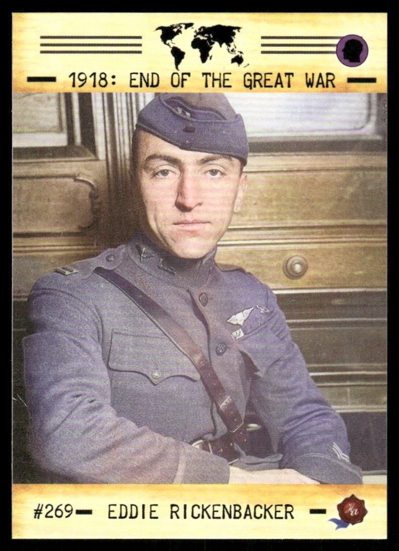1918: End of the Great War Eddie Rickenbacker 2023 Historic Autograph #269 1918: End of the Great War Eddie Rickenbacker 2023 Historic Autograph #269