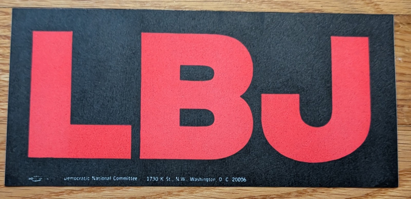 Lyndon Baines Johnson LBJ Sticker 1964 Presidential Run Political