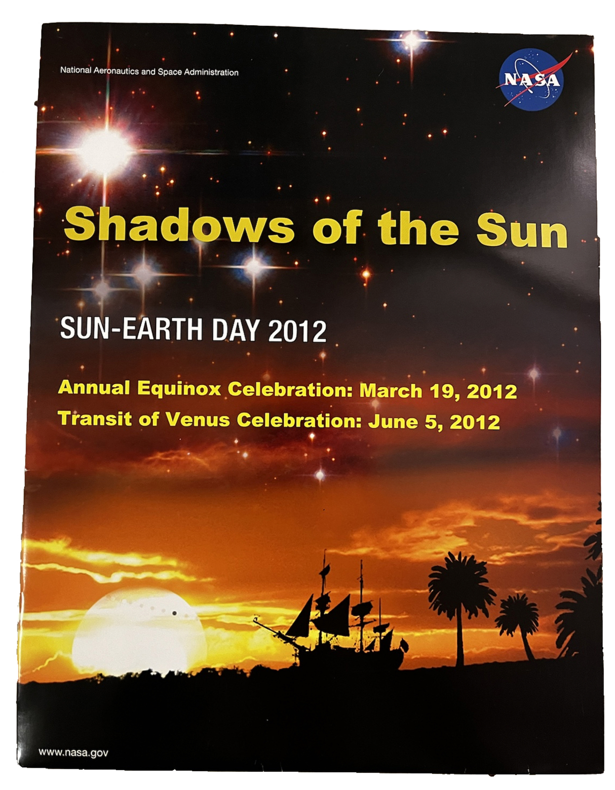 NASA Sun-Earth Day 2012 Transit Of Venus Memorabilia w/Transit Poster NASA Sun-Earth Day 2012 Transit Of Venus Memorabilia w/Transit Poster