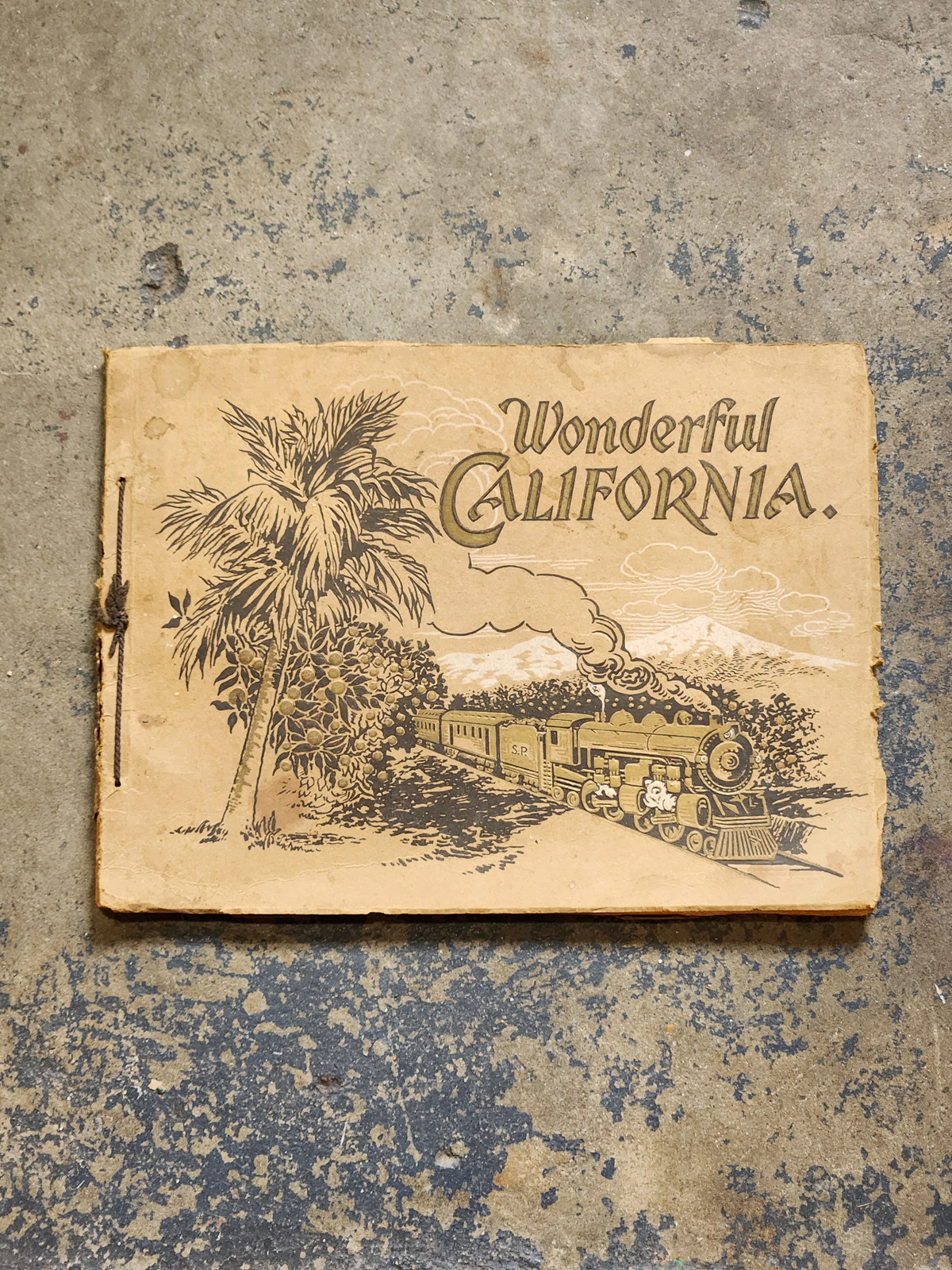 Wonderful California c.1910 Southern Pacific Railroad Photo View Book – Early Wonderful California c.1910 Southern Pacific Railroad Photo View Book – Early