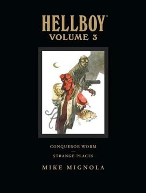 Hellboy Library Edition Vol. 3: Conqueror Worm and Stra(1595823522) Hardcover