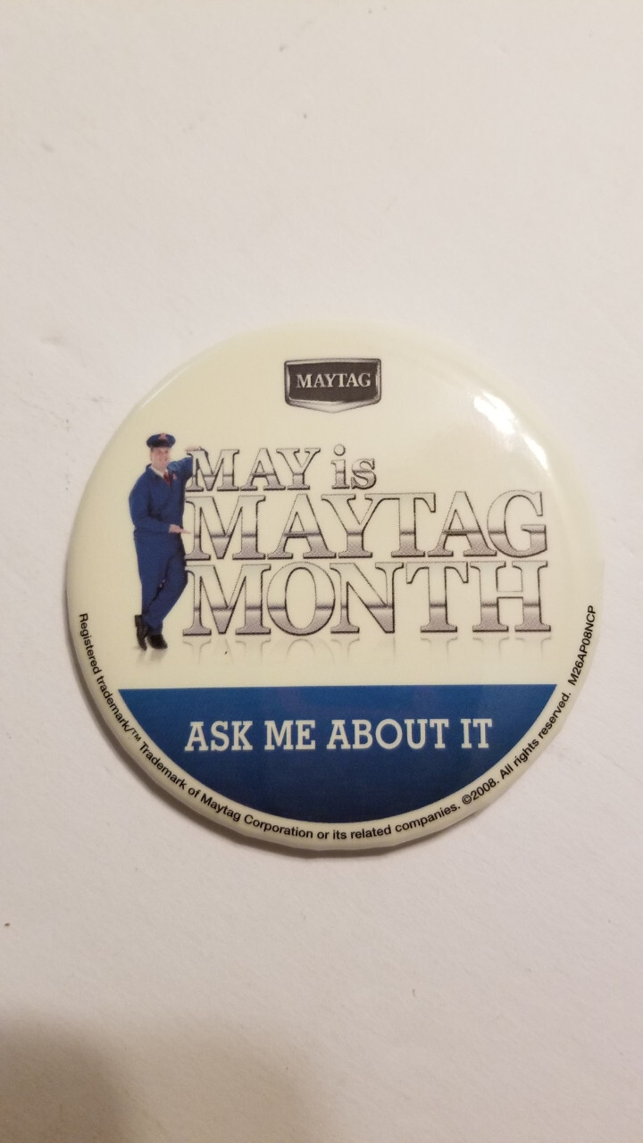 Rare - MAYTAG Appliance Advertising pinback, \ Rare - MAYTAG Appliance Advertising pinback, \