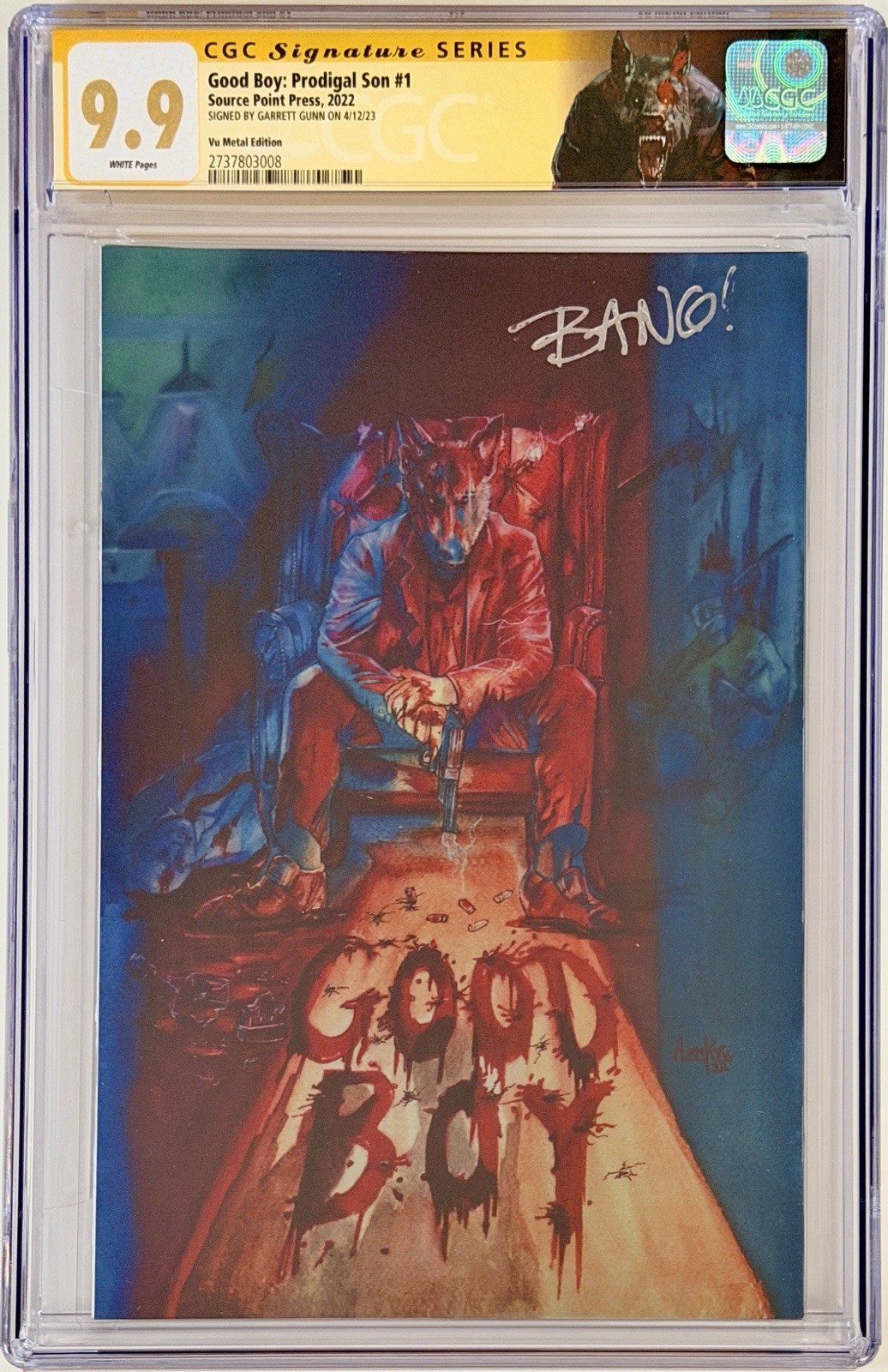 Good Boy: Prodigal Son #1 - CGC SS 9.9 Vu METAL Edition Signed by Garrett Gunn Good Boy: Prodigal Son #1 - CGC SS 9.9 Vu METAL Edition Signed by Garrett Gunn