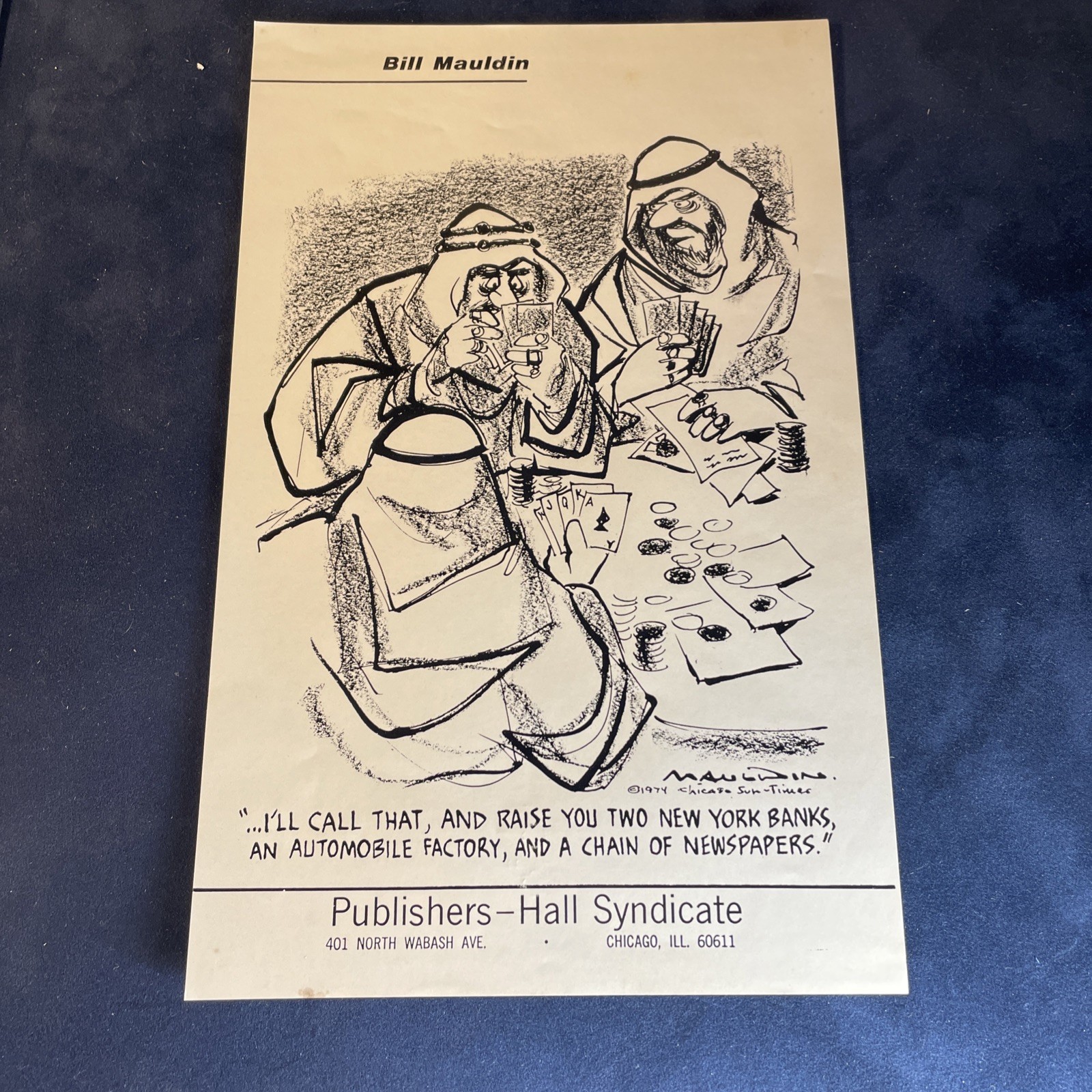 1974 Bill Mauldin Syndicate Press Proof ARAB OIL Editorial Cartoon Chicago Sun 1974 Bill Mauldin Syndicate Press Proof ARAB OIL Editorial Cartoon Chicago Sun