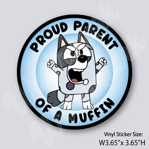 Bluey_V4_Proud_Parent_of_a_Muffin_Stickers_Decals