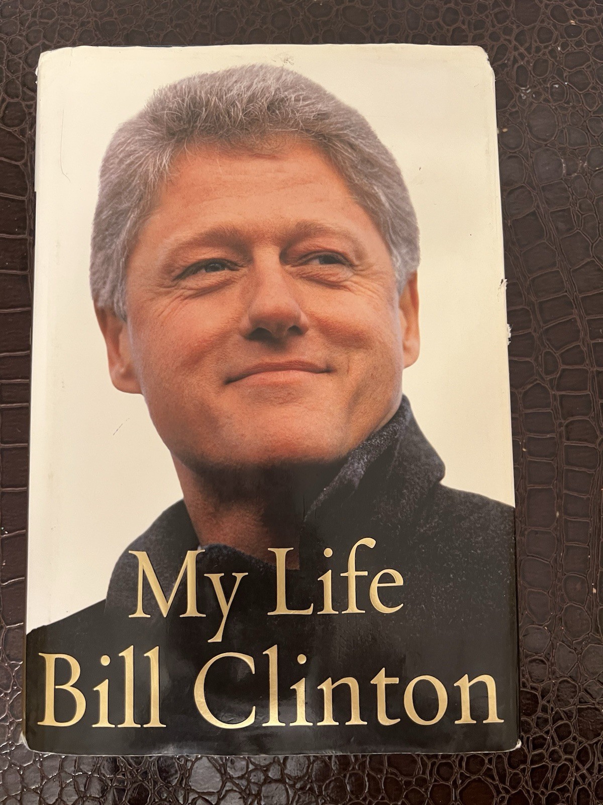 My Life President Bill Clinton Signed Autographed Hardcover Book First Edition 