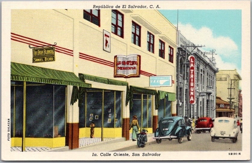 San Salvador El Salvador 1a Calle Oriente Street View La Tribuna Curt Postcard