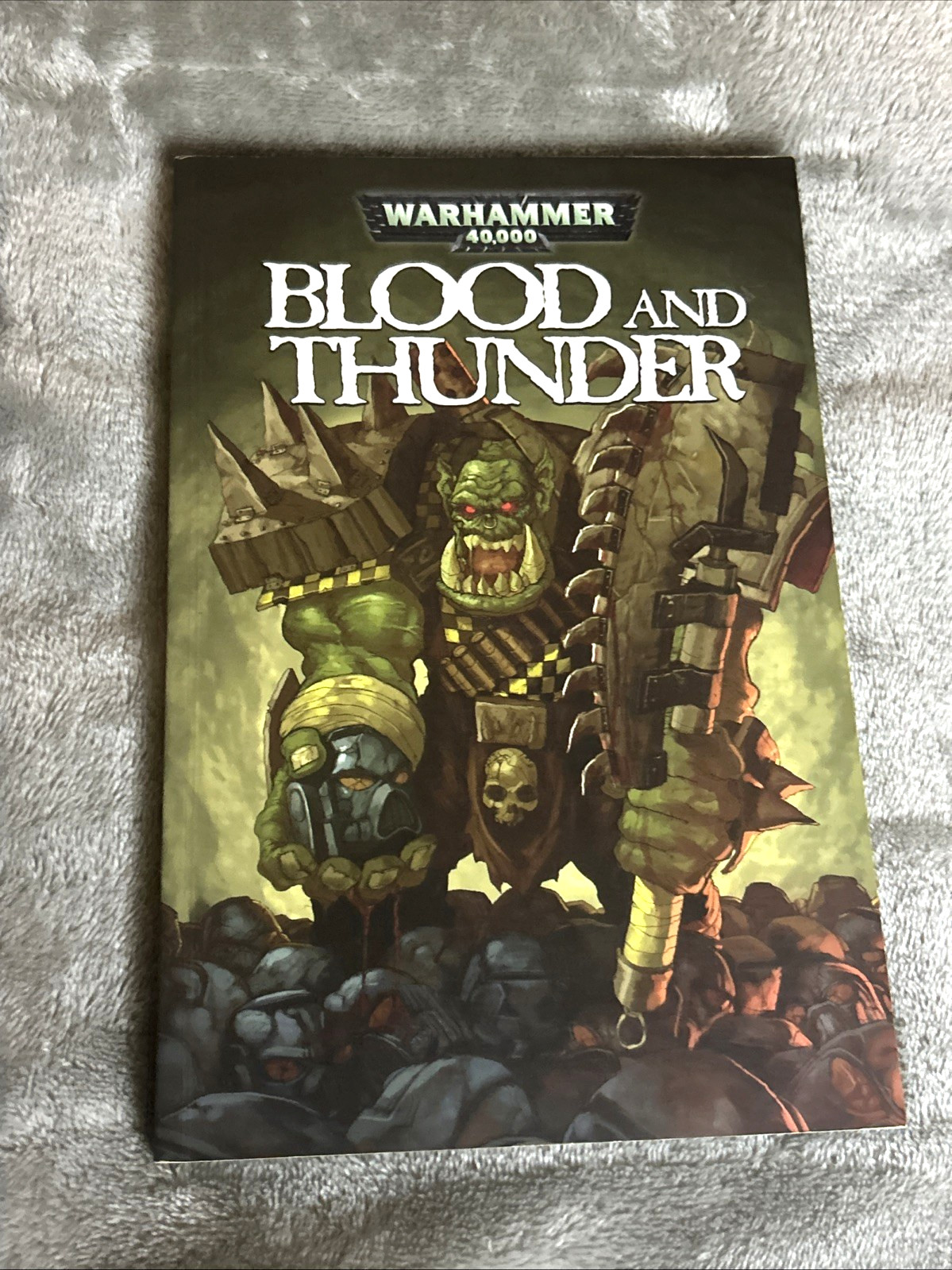 Warhammer 40,000 Blood & Thunder by Abnett Edginton First Edition Paperback Warhammer 40,000 Blood & Thunder by Abnett Edginton First Edition Paperback