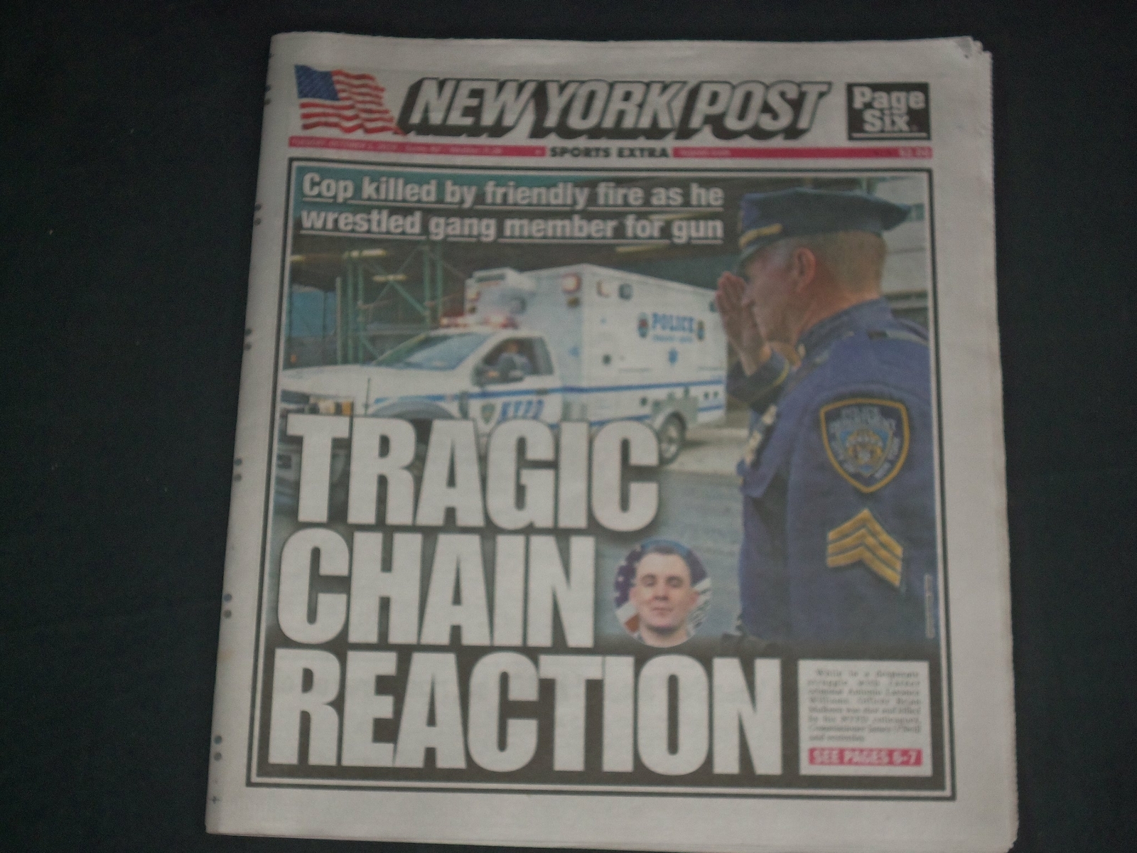 2019 OCTOBER 1 NEW YORK POST NEWSPAPER - COP KILLED BY FRIENDLY FIRE 2019 OCTOBER 1 NEW YORK POST NEWSPAPER - COP KILLED BY FRIENDLY FIRE