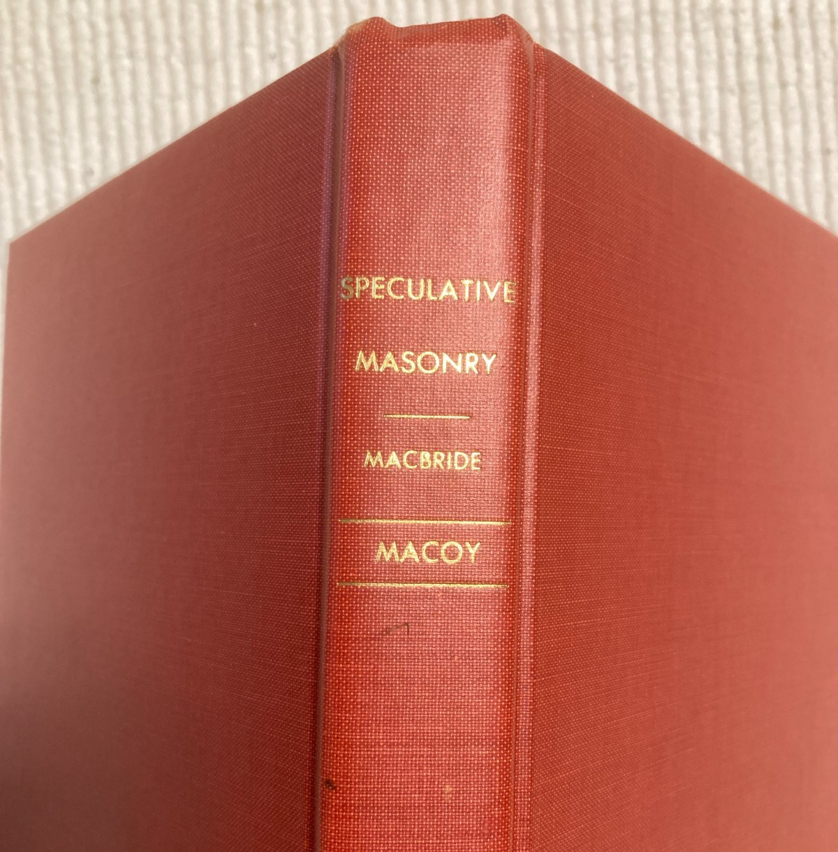 1971 book Speculative Masonry - its mission evolution landmarks -MACBRIDE masons
