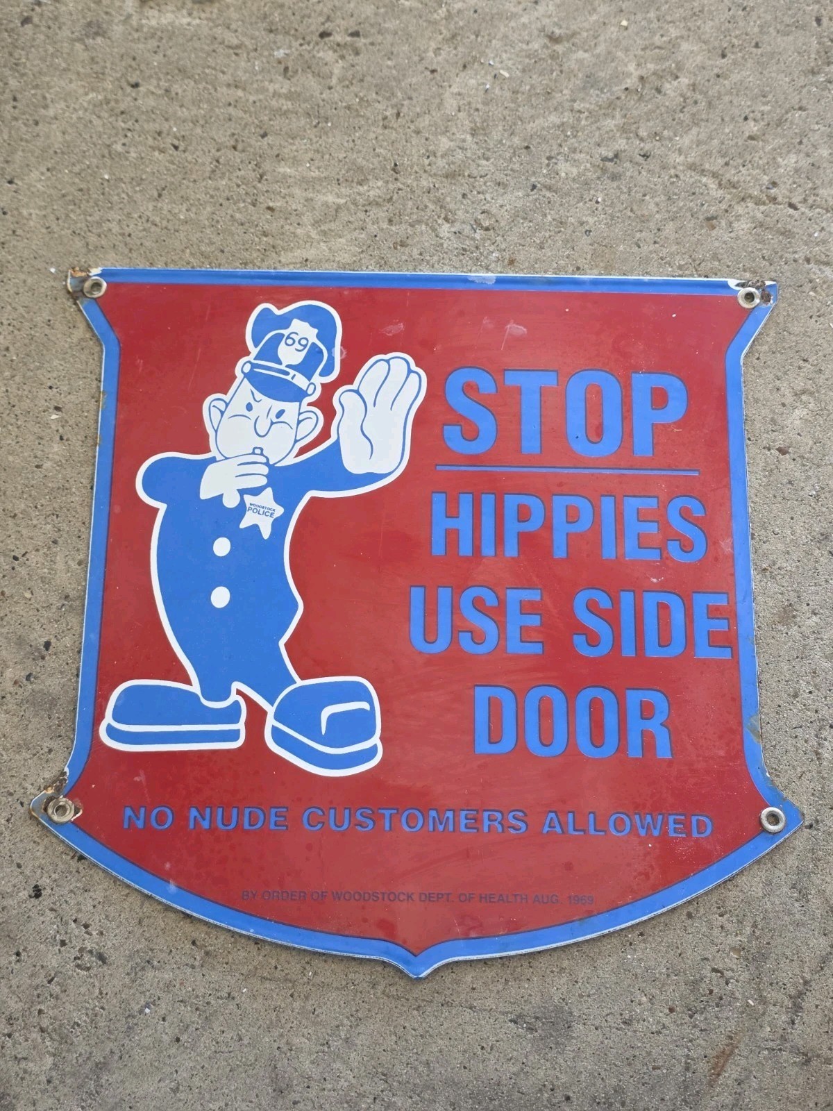 Vintage 1969 WOODSTOCK HIPPIES USE SIDEDOOR Porcelain Sign RARE Vintage 1969 WOODSTOCK HIPPIES USE SIDEDOOR Porcelain Sign RARE