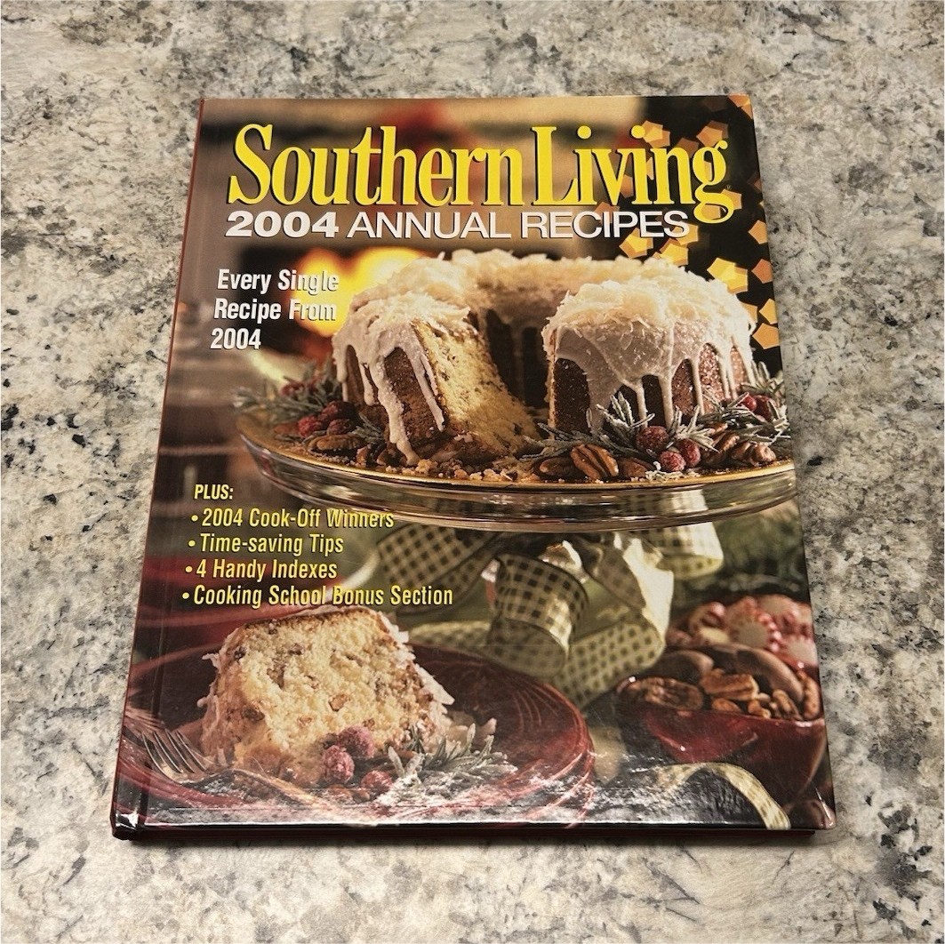 Southern Living 2004 Annual Recipes Cookbook Hardcover Original Edition Southern Living 2004 Annual Recipes Cookbook Hardcover Original Edition