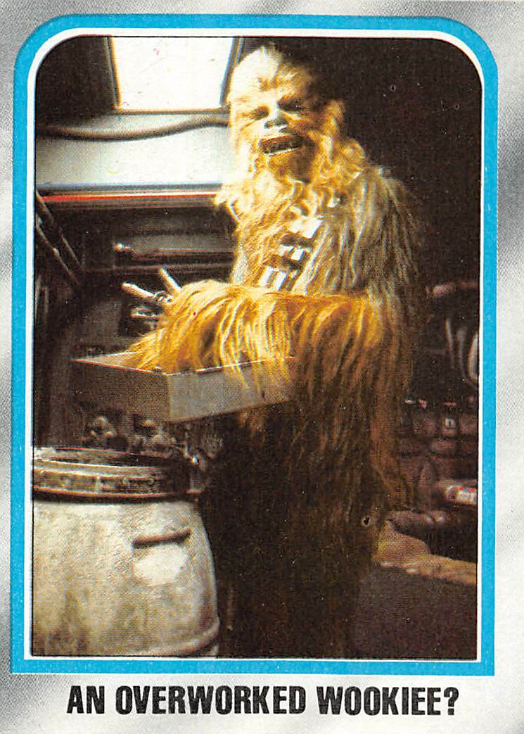 1980 Topps Star Wars ESB #172 An Overworked Wookiee? Chewbacca Peter Mayhew