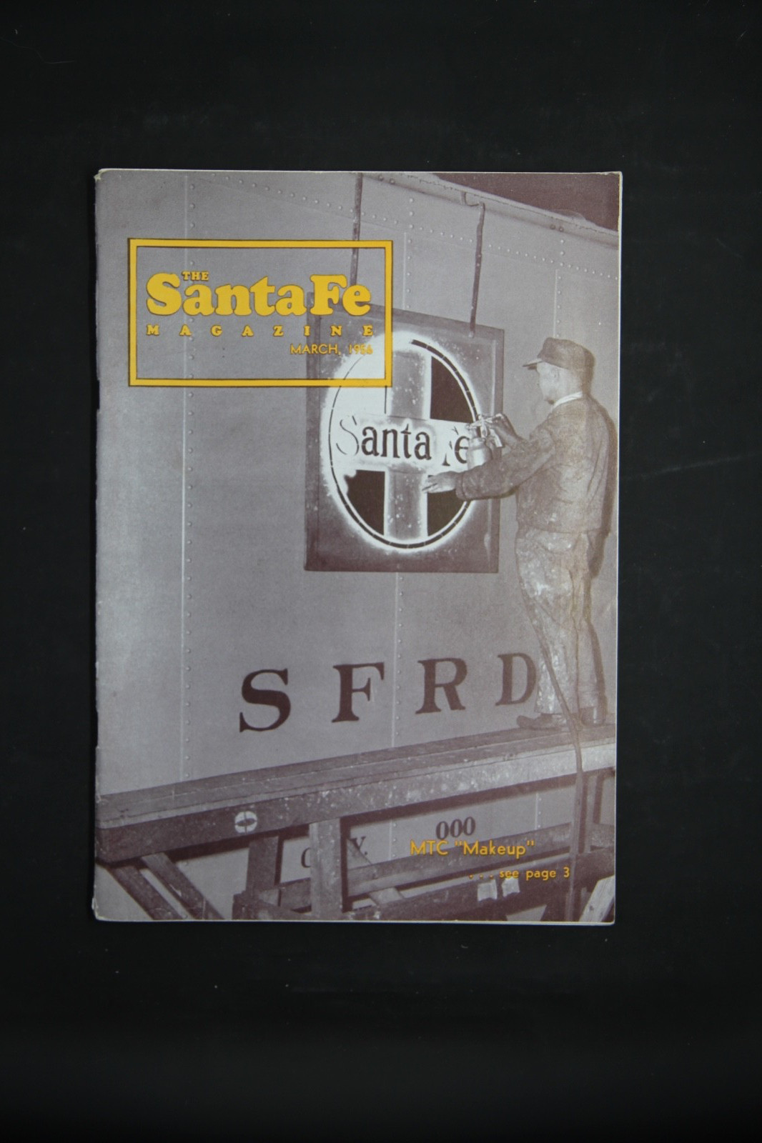 March 1956 Santa Fe Magazine, AT&SF Railroad Employee Magazine March 1956 Santa Fe Magazine, AT&SF Railroad Employee Magazine
