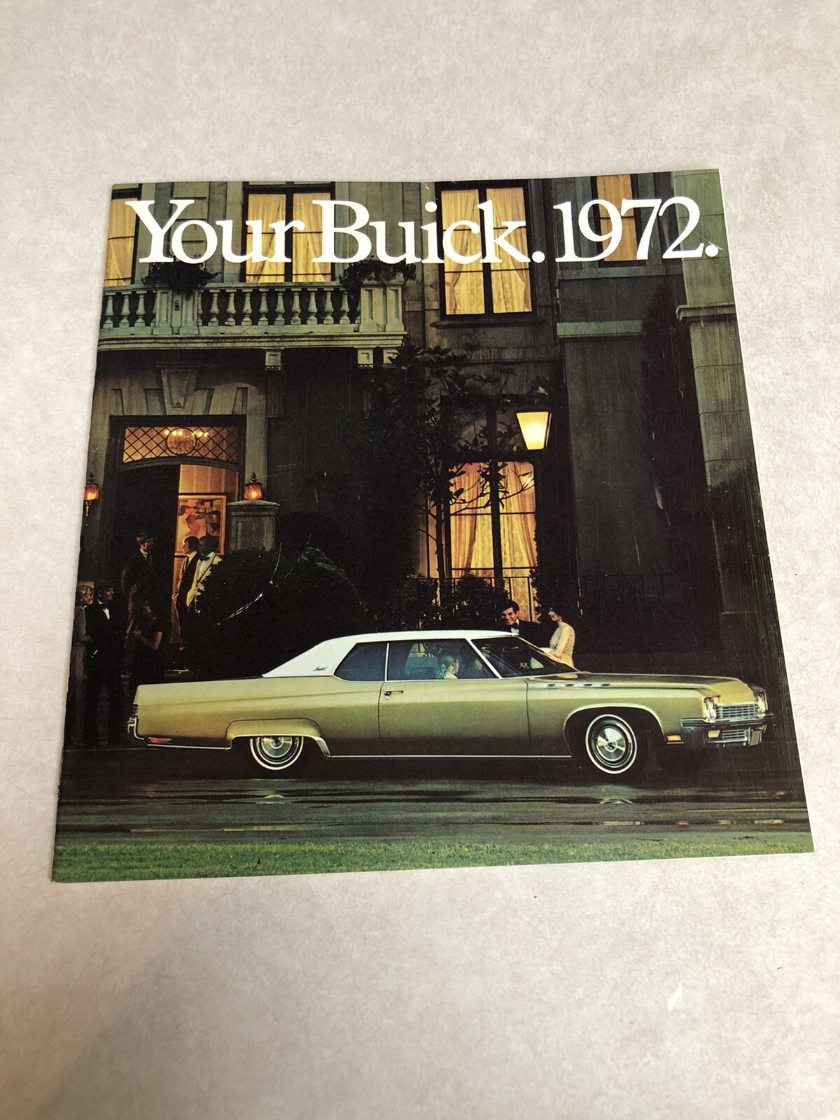 Your Buick 1972 Brochure Catalog All Models. 49 Pages Dealers Showroom Catalogue Your Buick 1972 Brochure Catalog All Models. 49 Pages Dealers Showroom Catalogue