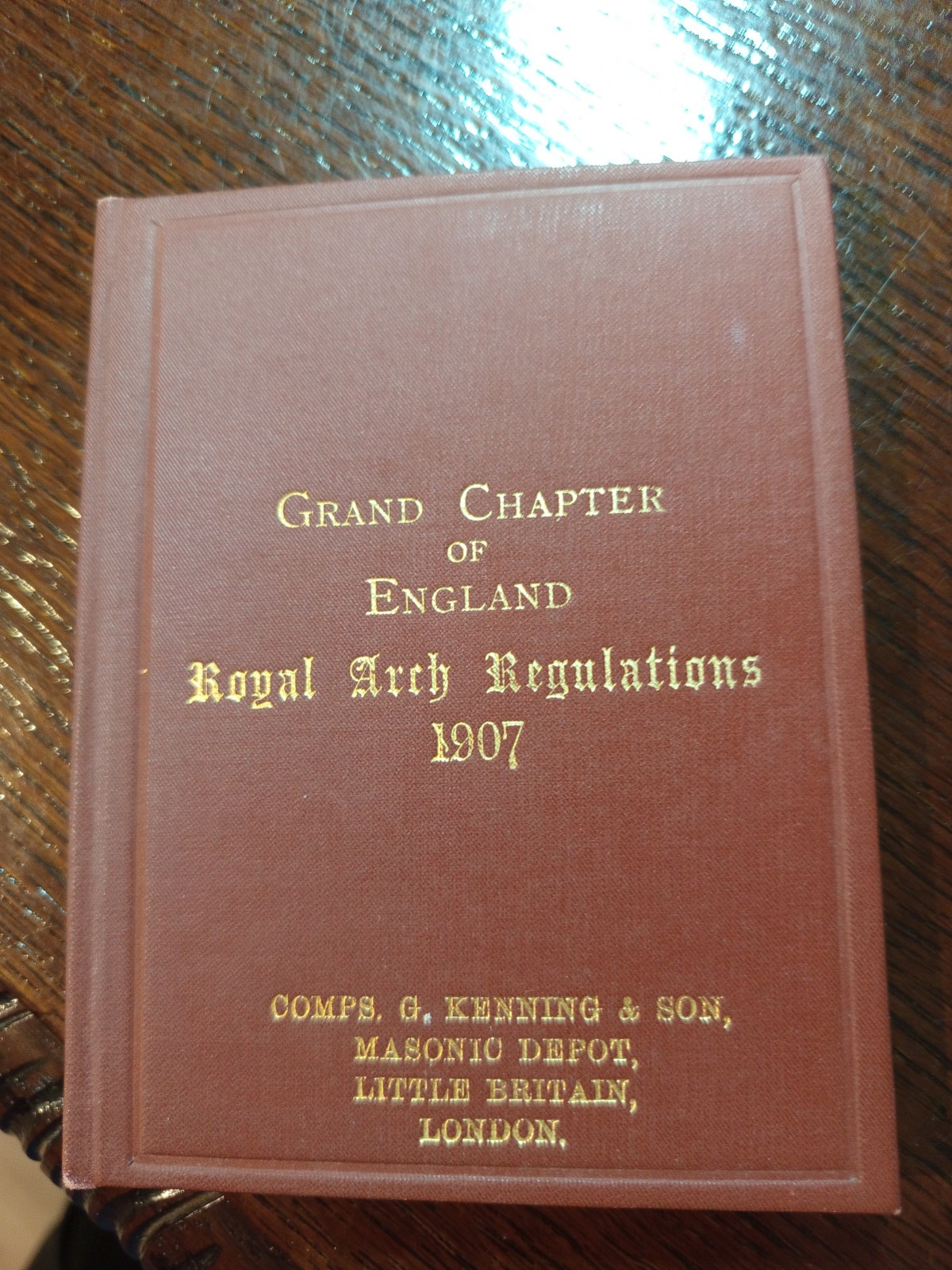 1907 Grand Chapter of Englad Royal Arch Regulations Freemasonry masonic/844 1907 Grand Chapter of Englad Royal Arch Regulations Freemasonry masonic/844