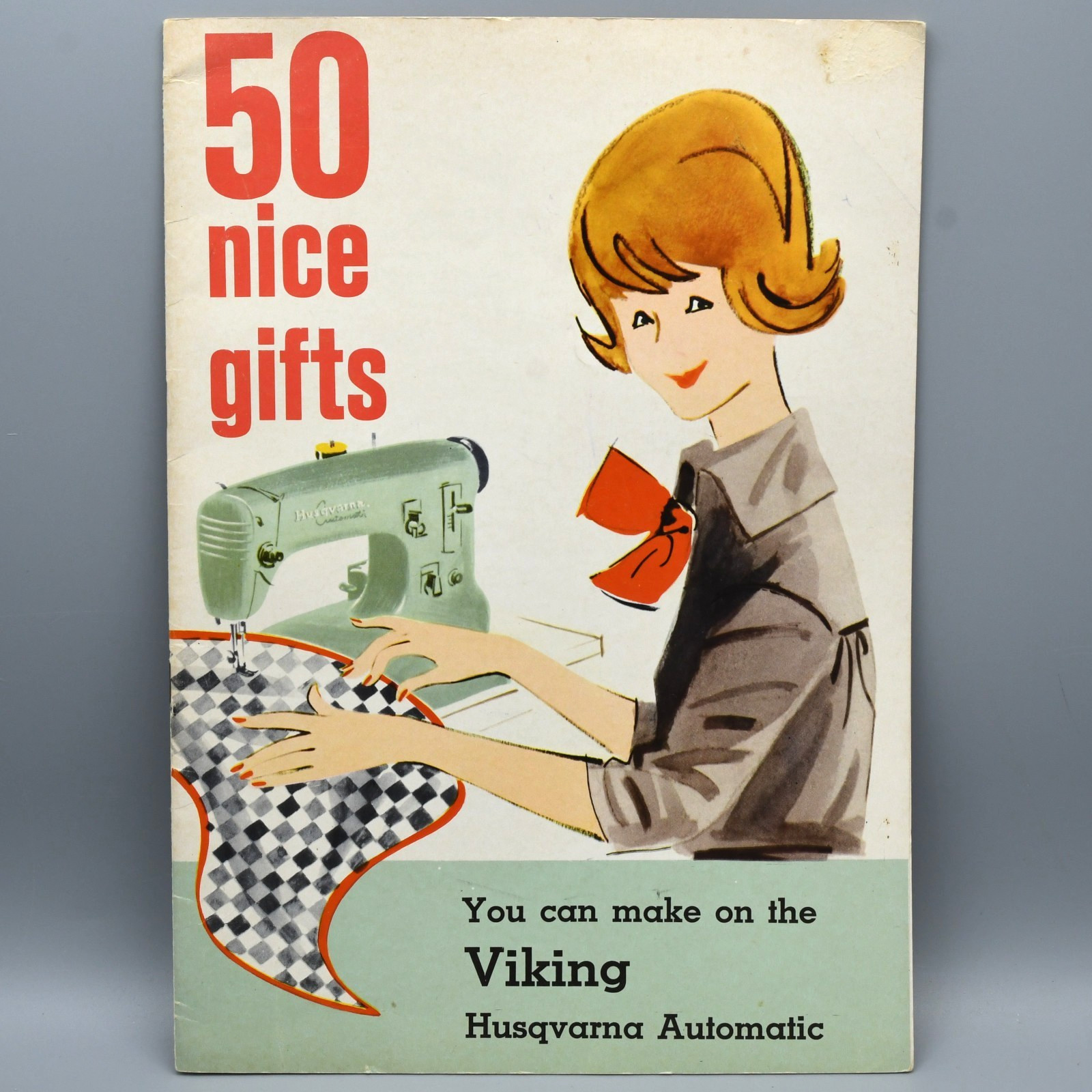 Vintage Viking Husqvarna Automatic Sewing Patterns Booklet 50 Nice Gifts 1960