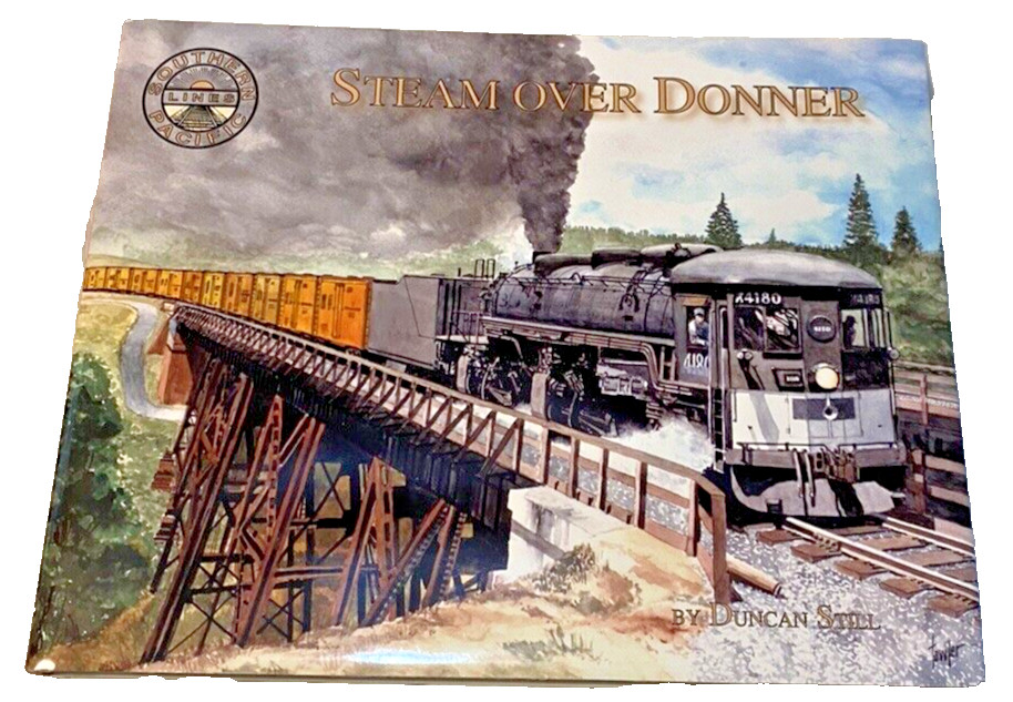 STEAM OVER DONNER HARDBOUND 180 PAGES STEAM OVER DONNER HARDBOUND 180 PAGES