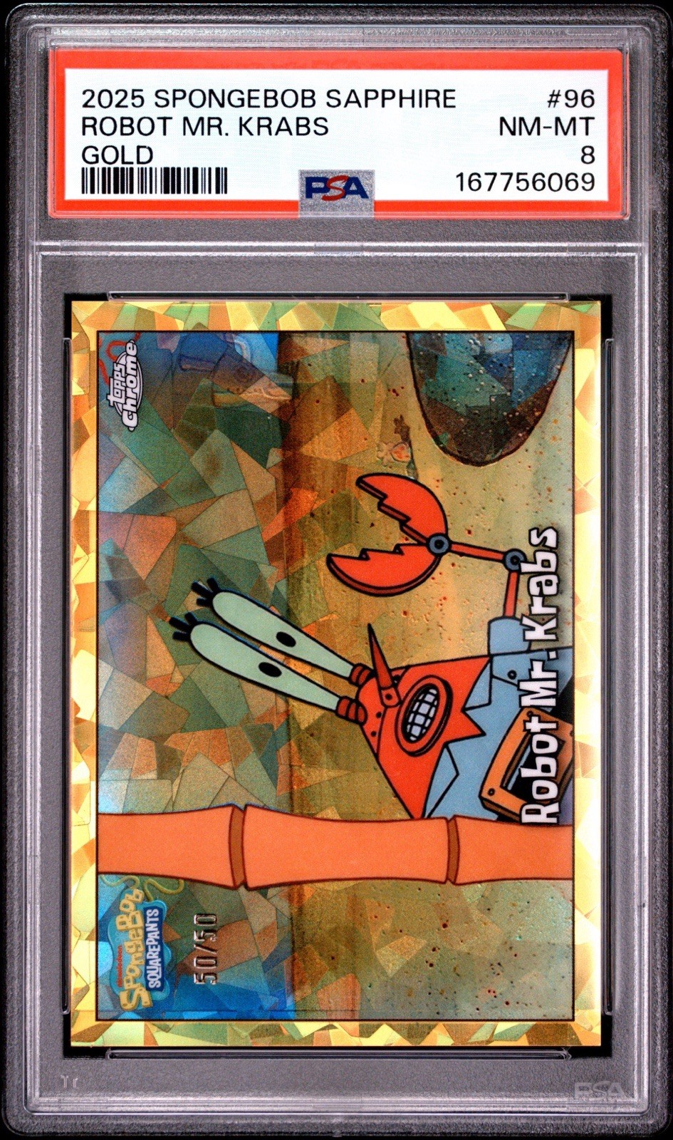 2025 Topps Chrome SpongeBob Sapphire Mr Krabs Gold Sapphire #/50 PSA 8 Robot