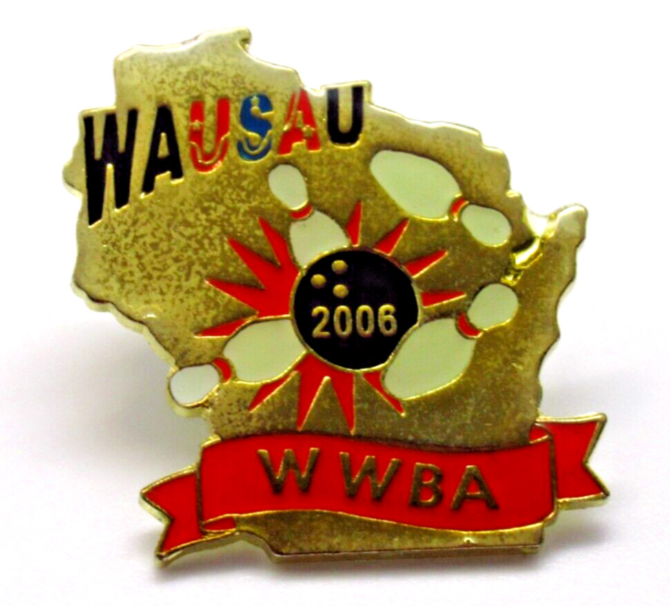 WWBA Lapel Pin 2006 Wausau Wisconsin Women\'s Bowling Association Strike Design