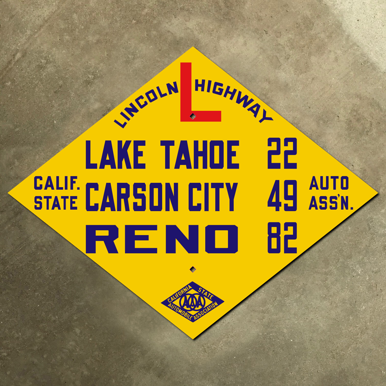 Tahoe Carson Reno California CSAA Lincoln Highway road sign auto club AAA US50 Tahoe Carson Reno California CSAA Lincoln Highway road sign auto club AAA US50