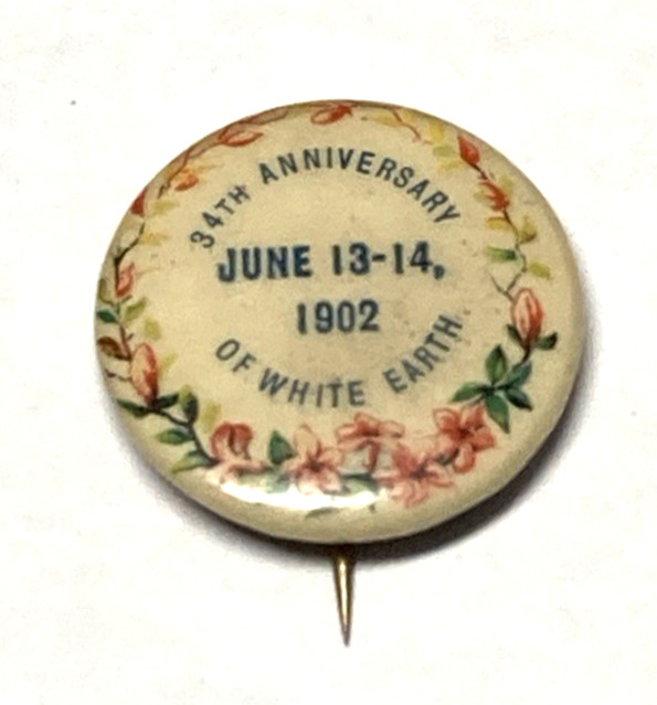 1902 White Earth Reservation 34th Anniversary Pin Ojibwe Chippewa Minnesota MN