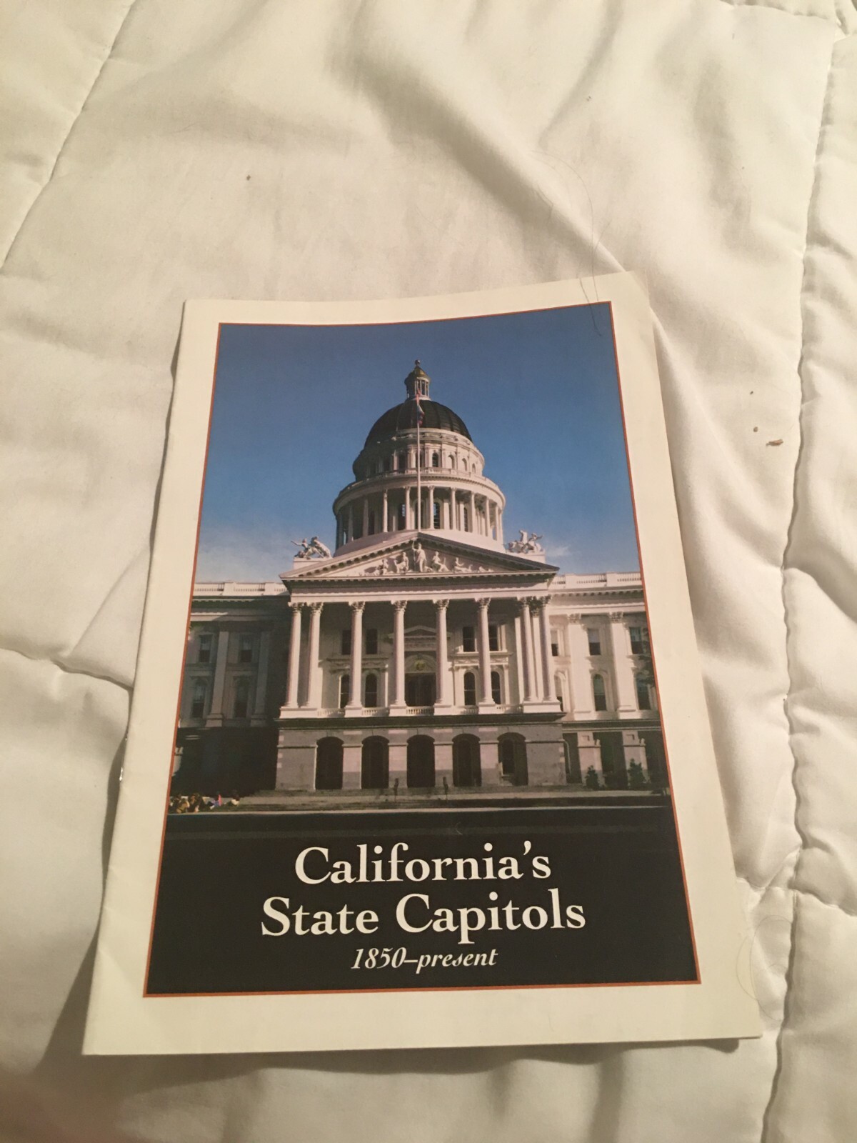 California’s State Capitols (8th Edition, June 2003)