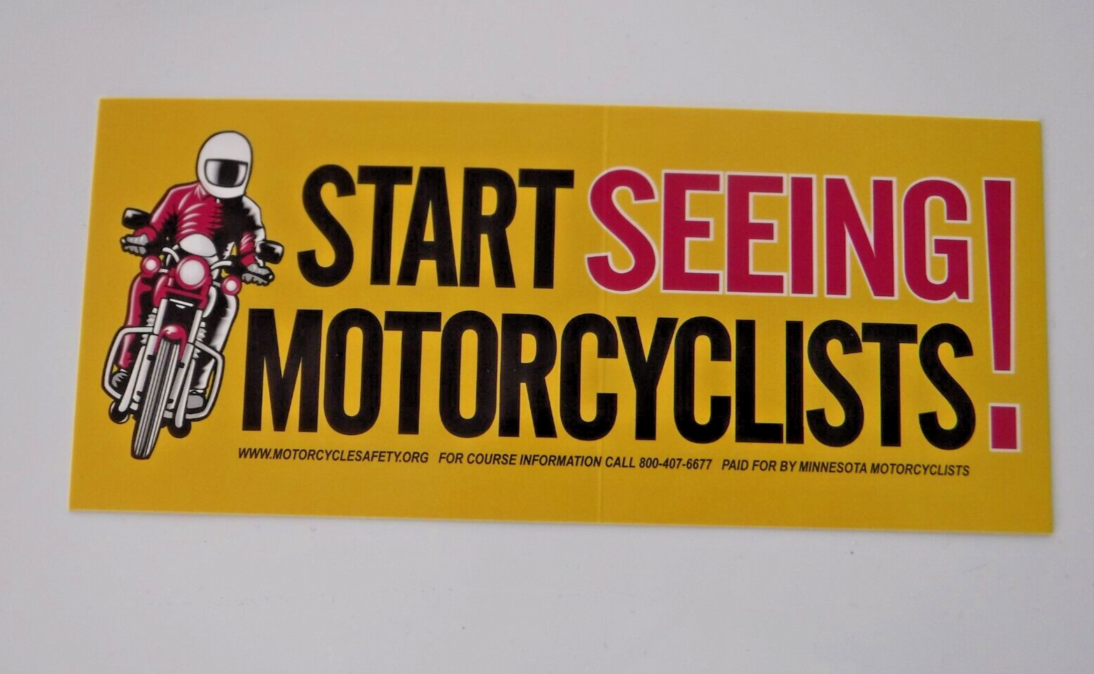 Vintage~Start Seeing Motorcycles~Minnesota~Motorcyclist~Bumper Sticker~ORIGINAL Vintage~Start Seeing Motorcycles~Minnesota~Motorcyclist~Bumper Sticker~ORIGINAL