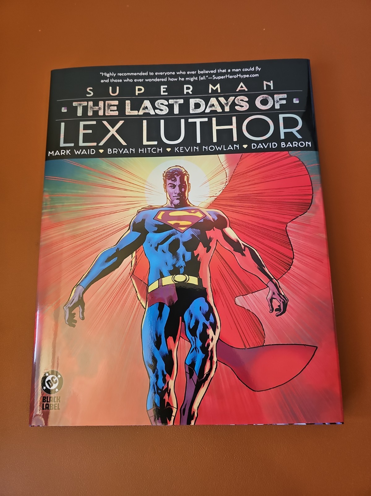Superman: the Last Days of Lex Luthor (DC Comics) Mark Waid Bryan Hitch