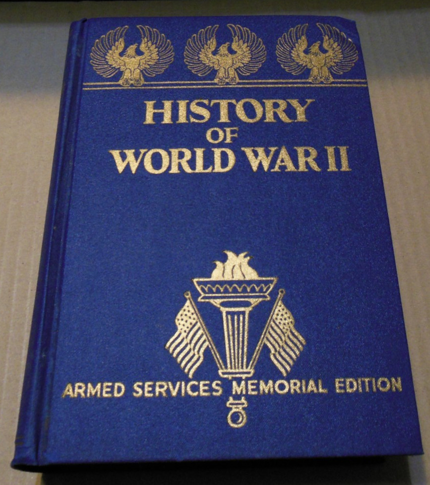 HISTORY of WORLD WAR II ARMED SERVICES MEMORIAL EDITION 1945 HARDCOVER WWII