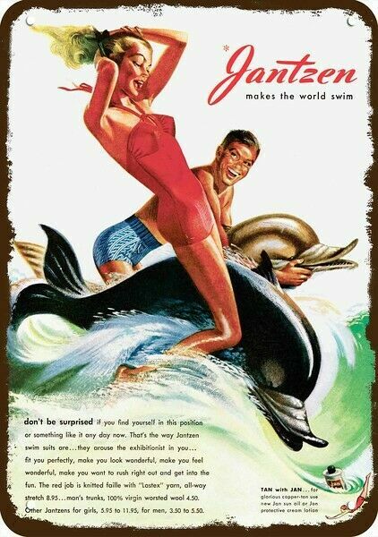 1947 JANTZEN Swimsuit Woman Rides Dolphin Vnt-Look DECORATIVE REPLICA METAL SIGN 1947 JANTZEN Swimsuit Woman Rides Dolphin Vnt-Look DECORATIVE REPLICA METAL SIGN