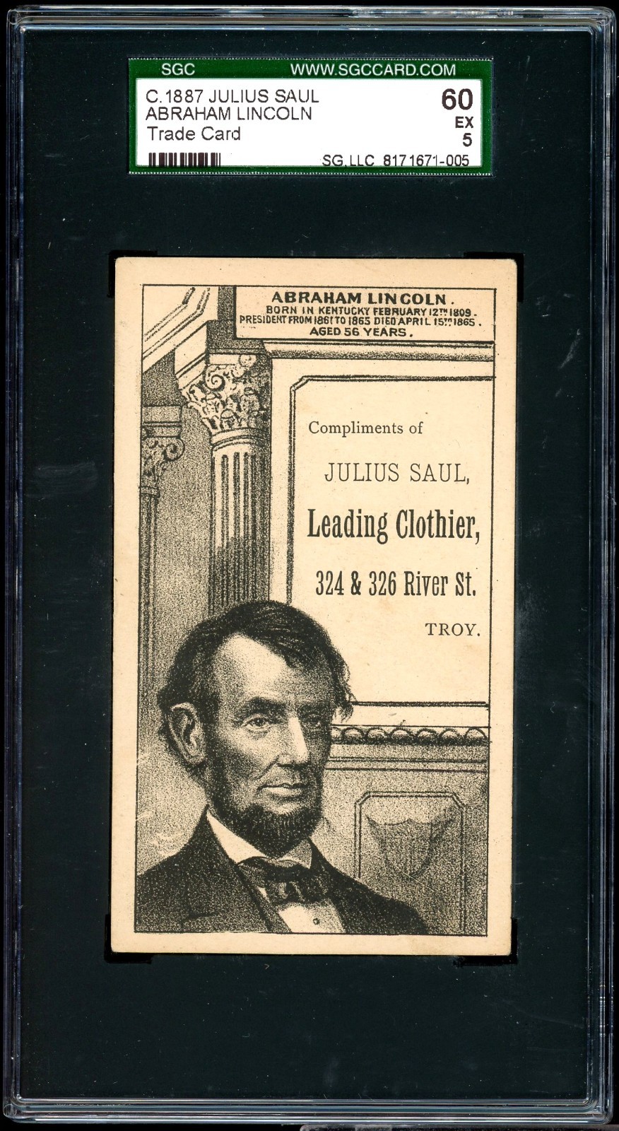 1880's H602 Abraham Lincoln US President Trade Card Julius Saul SGC 5 EX 1880's H602 Abraham Lincoln US President Trade Card Julius Saul SGC 5 EX