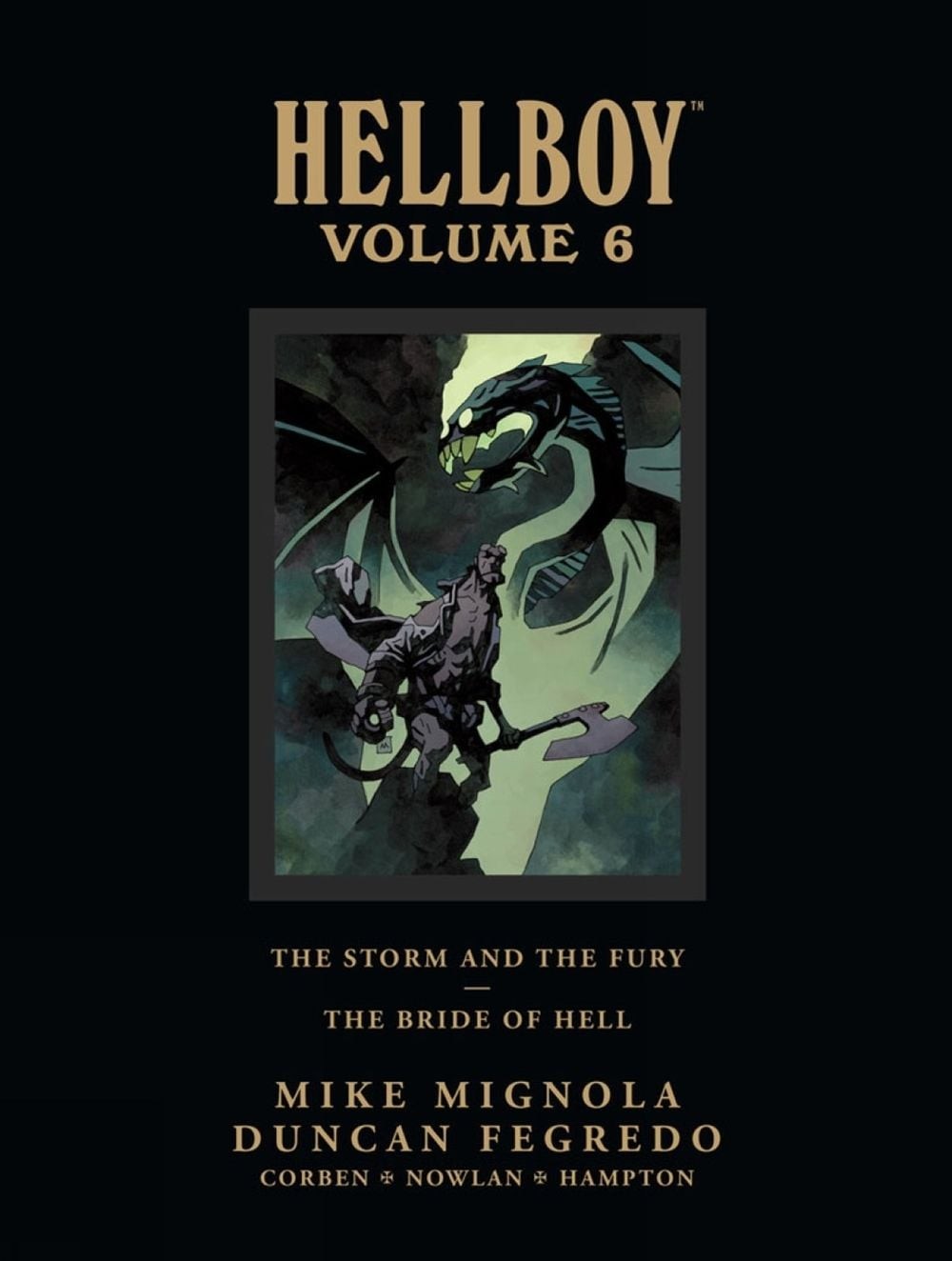 Hellboy Library Edition Volume 6: The Storm and the Fury and The Bride of Hell: