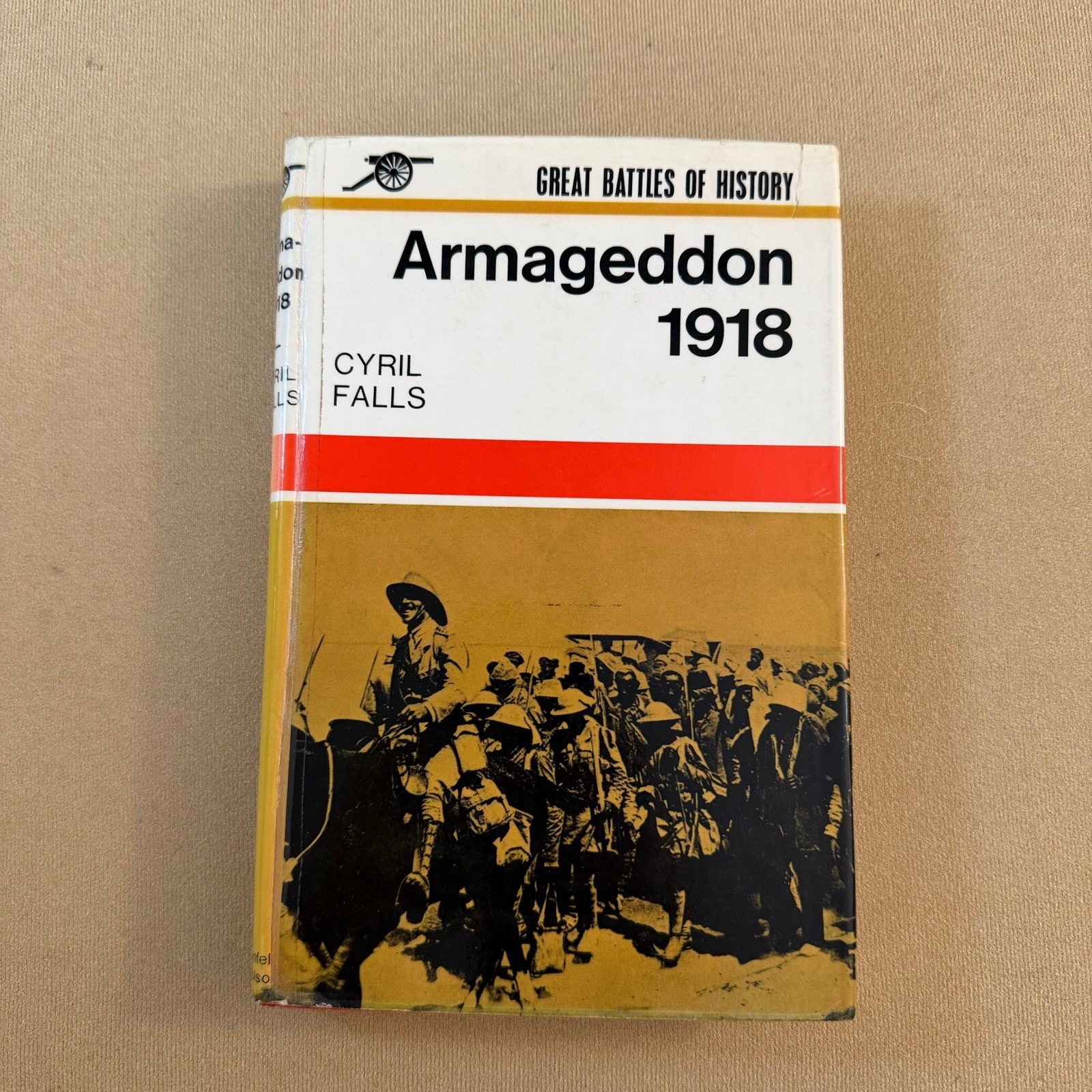 Armageddon 1918 Cyril Falls Great Battles of History WWI 1964 Hardcover Book Armageddon 1918 Cyril Falls Great Battles of History WWI 1964 Hardcover Book