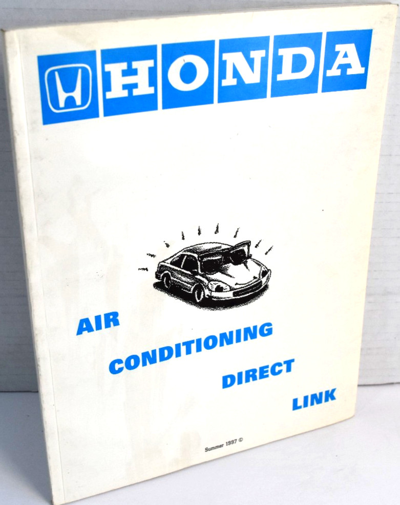 Honda Air Conditioning Direct Link Service Information Summer 1997 *VERY GOOD* Honda Air Conditioning Direct Link Service Information Summer 1997 *VERY GOOD*