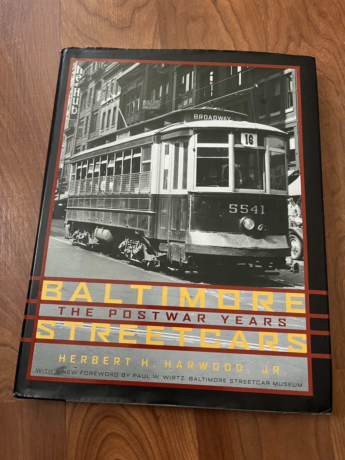 Baltimore Streetcars the Postwar Years by Herbert H Harwood Jr w dust jacket Baltimore Streetcars the Postwar Years by Herbert H Harwood Jr w dust jacket